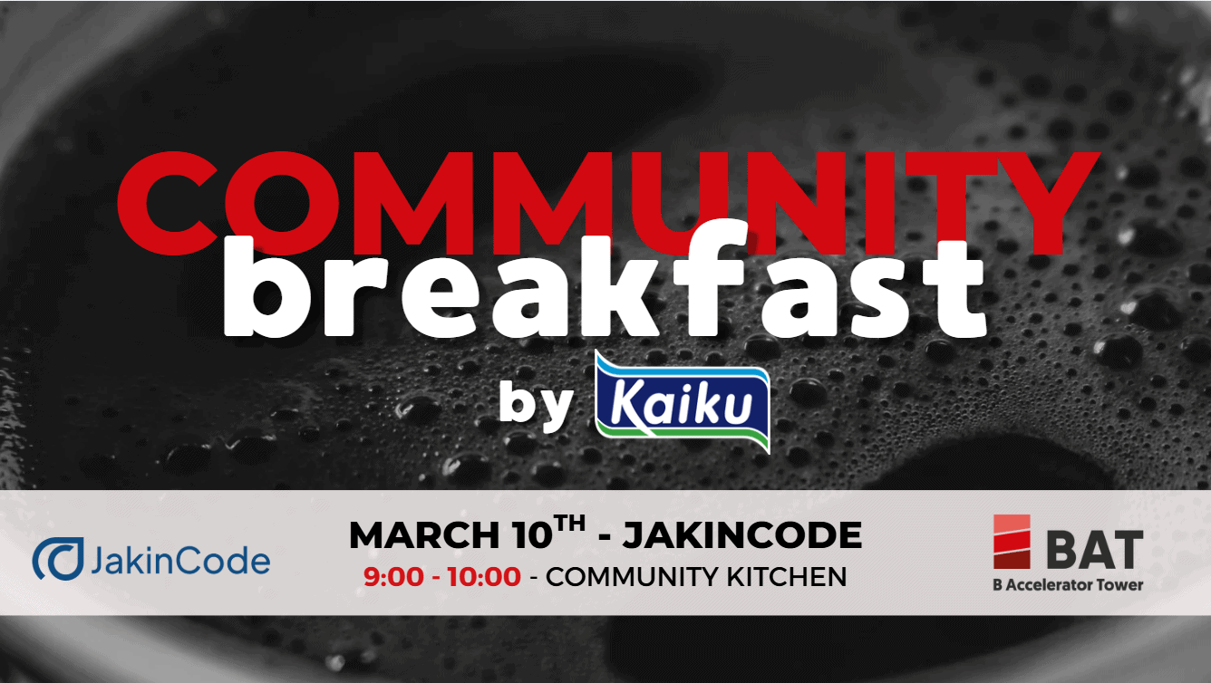 COMMUNITY BREAKFAST BY KAIKU - JAKINCODE