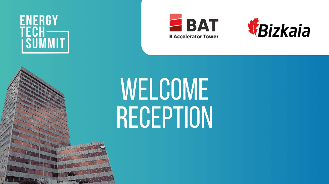 ​Energy Tech Summit: Wellcome Reception