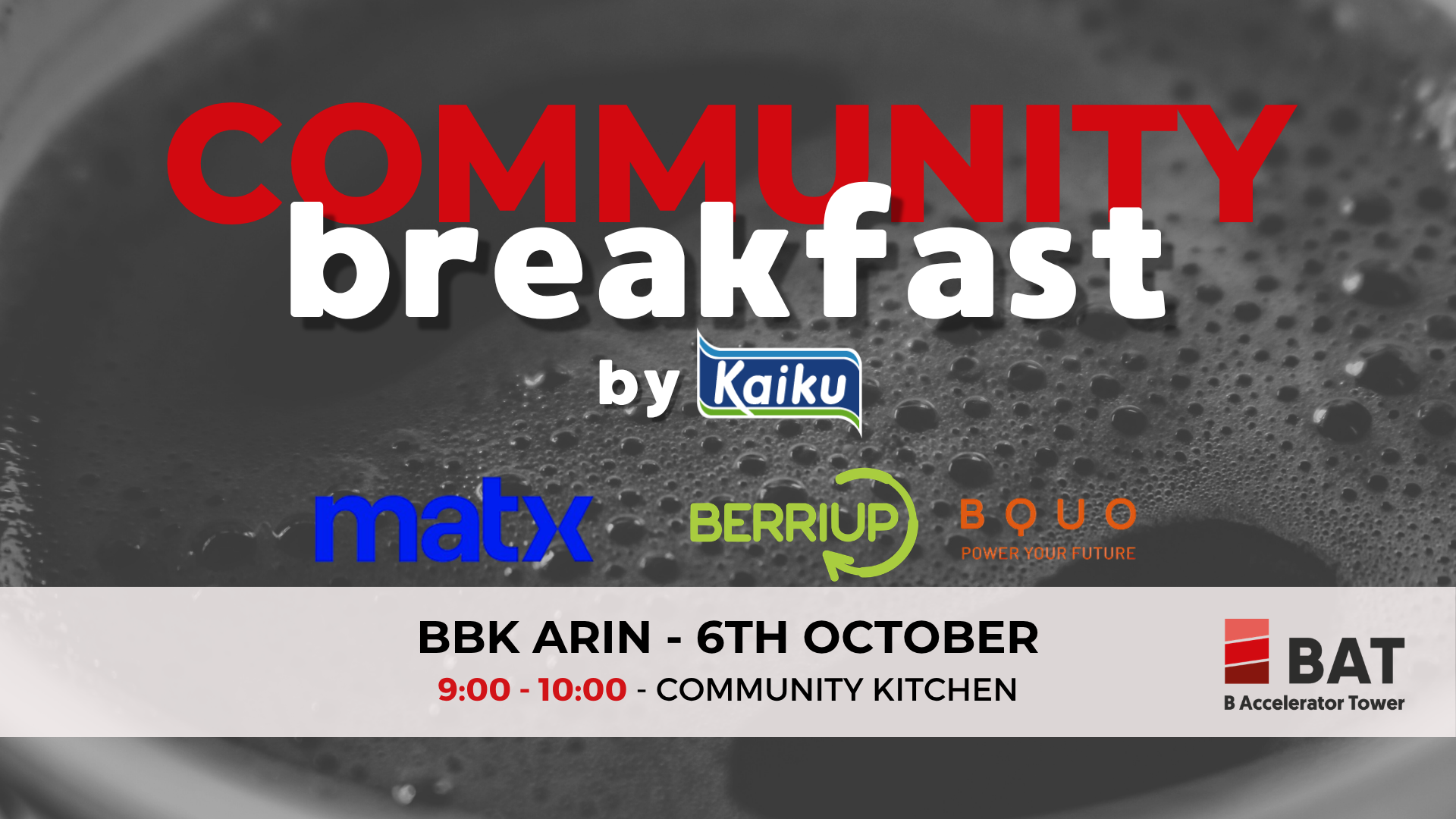 ☕ COMMUNITY BREAKFAST BY KAIKU | MATX + BERRIUP-BQUO