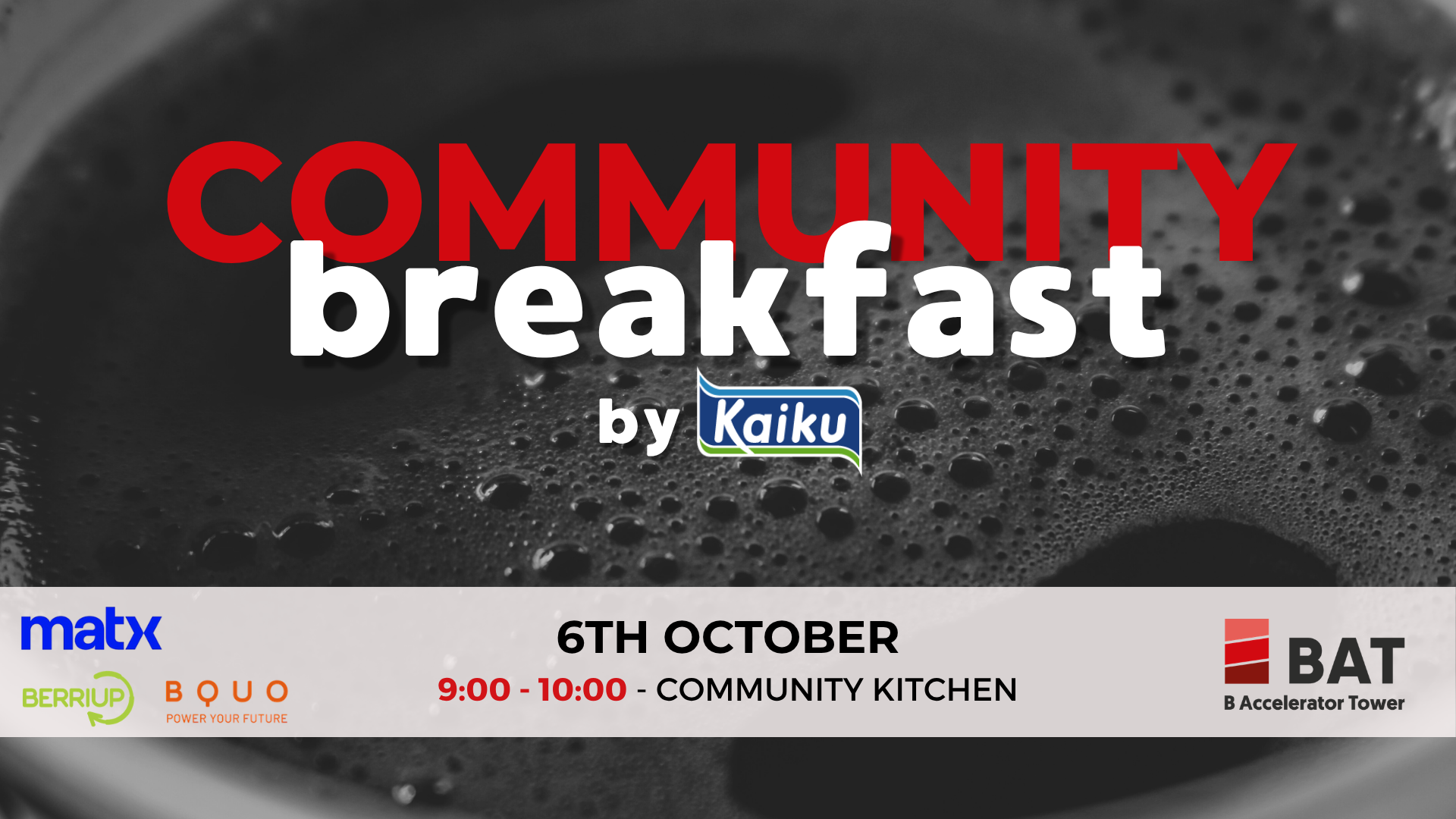 Community Breakfast by KAIKU: MATX + BERRIUP-BQUO